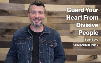 Guard Your Heart From Divisive People