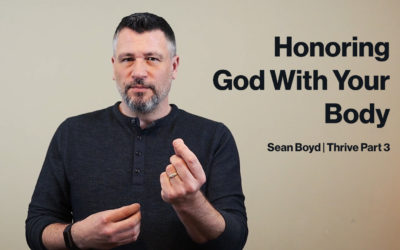 Honoring God With Your Body